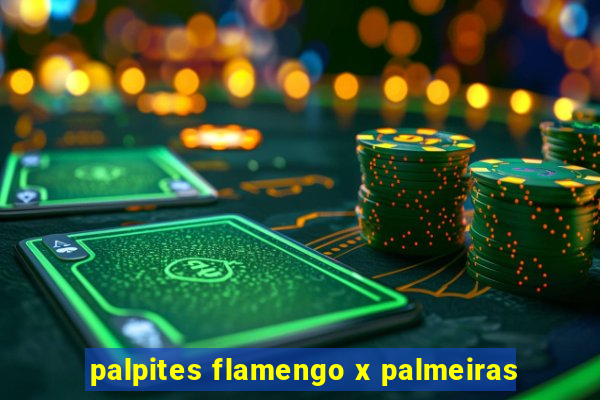 palpites flamengo x palmeiras