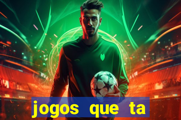 jogos que ta pagando dinheiro