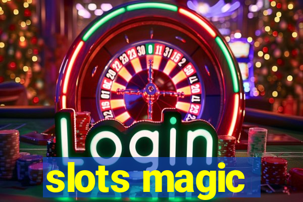 slots magic