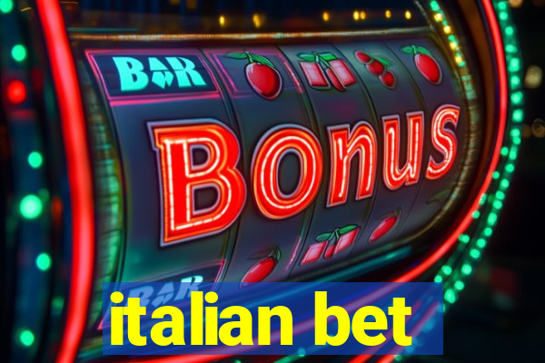 italian bet