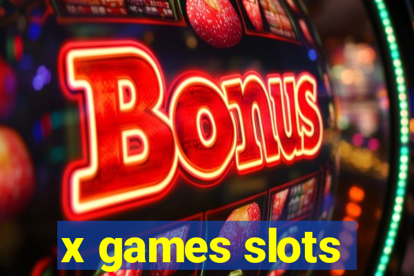 x games slots