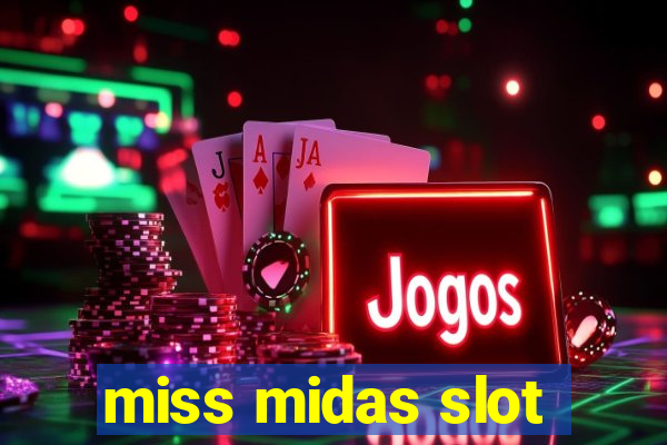 miss midas slot