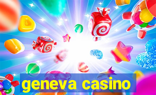 geneva casino