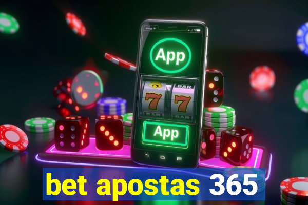 bet apostas 365