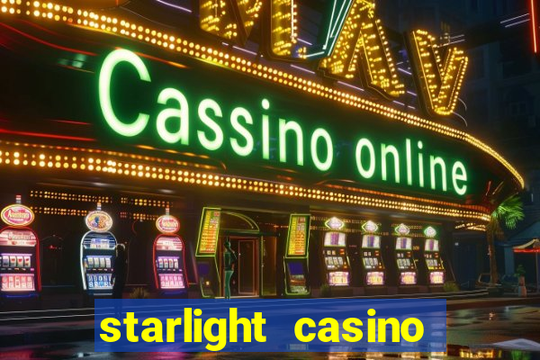 starlight casino new west