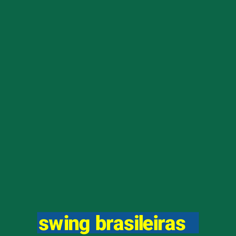 swing brasileiras