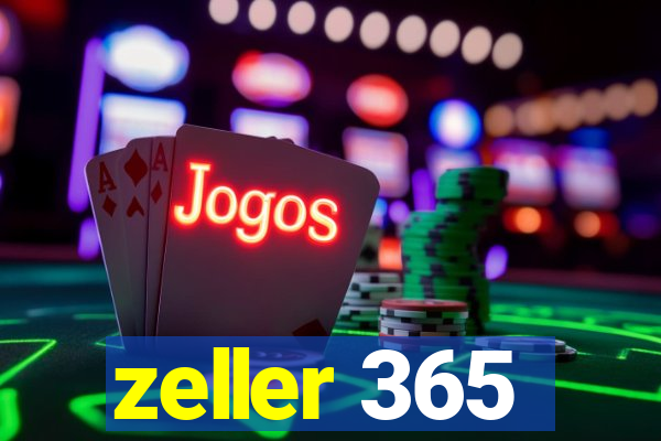 zeller 365