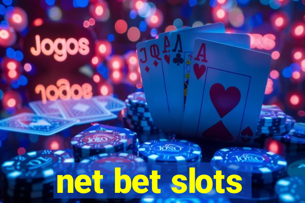 net bet slots