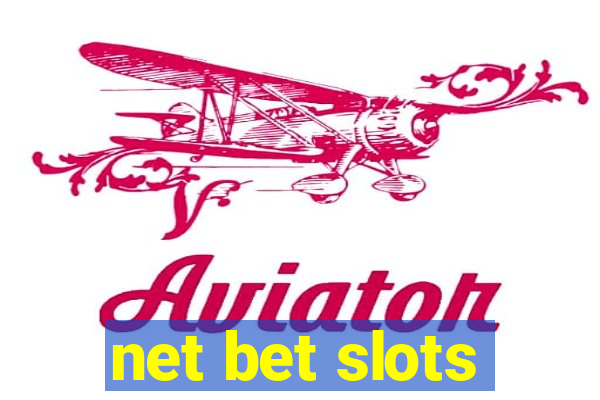 net bet slots