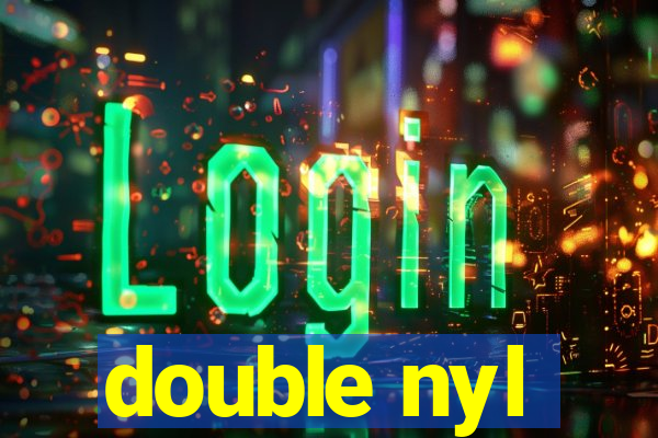 double nyl