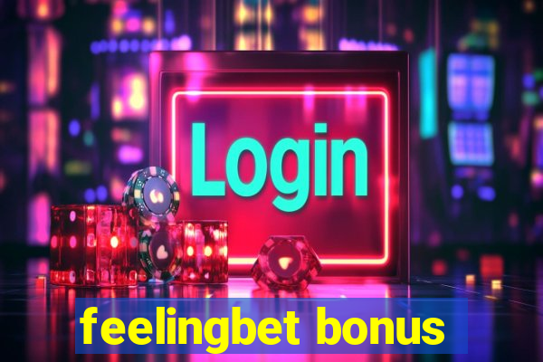 feelingbet bonus