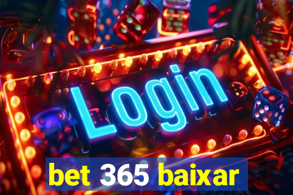 bet 365 baixar