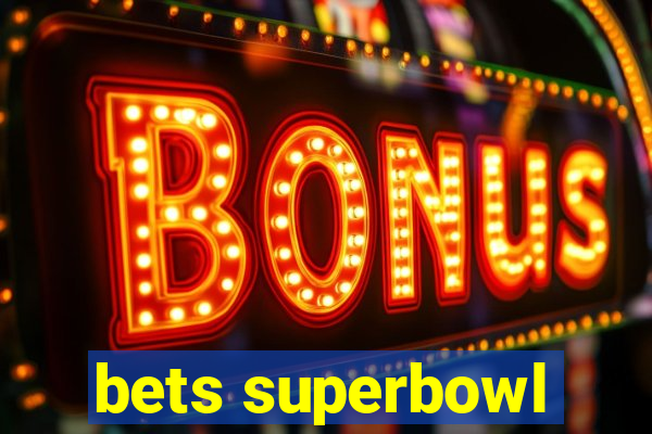 bets superbowl