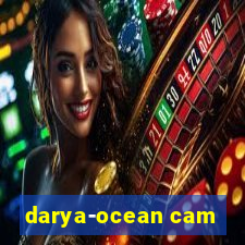 darya-ocean cam