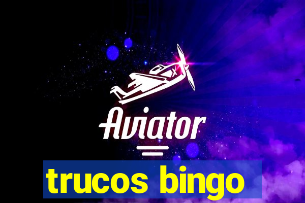 trucos bingo