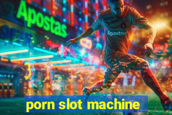 porn slot machine