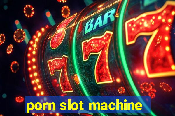 porn slot machine