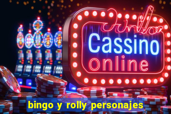 bingo y rolly personajes