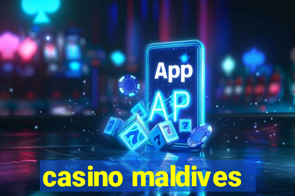 casino maldives