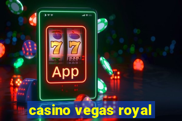 casino vegas royal