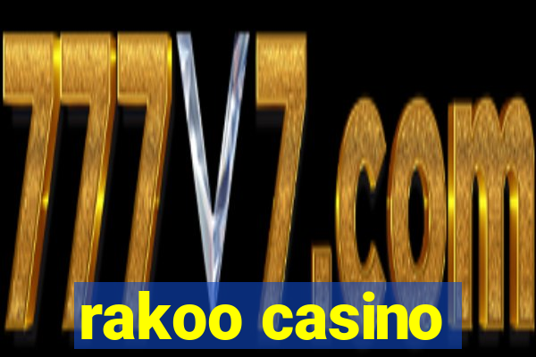 rakoo casino