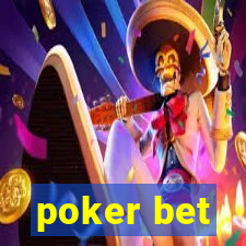 poker bet