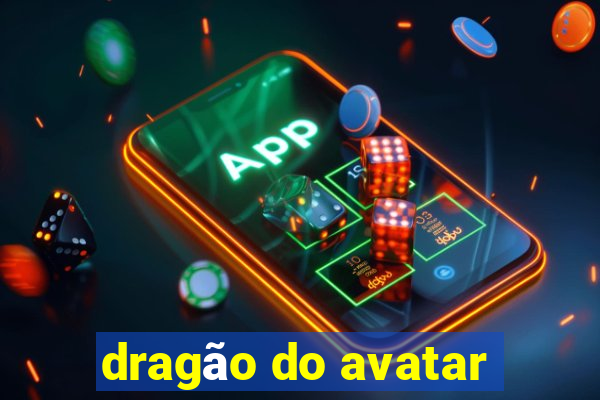 dragão do avatar