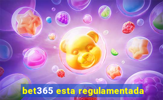 bet365 esta regulamentada