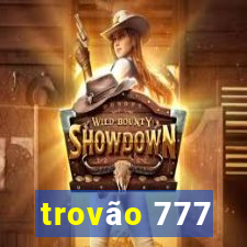 trovão 777