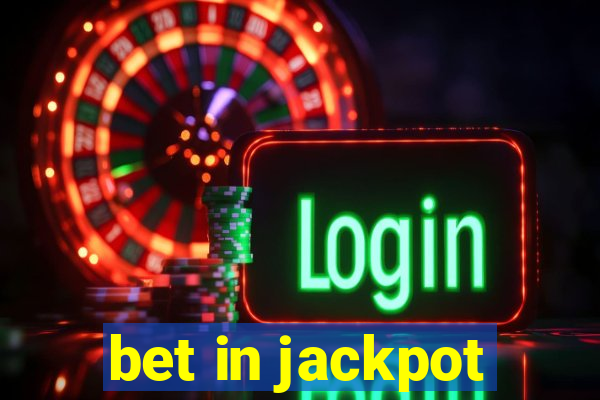 bet in jackpot