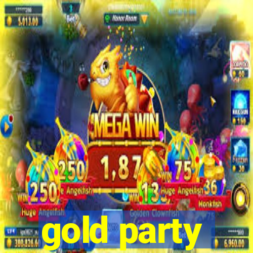 gold party