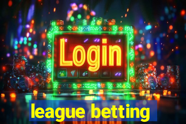 league betting