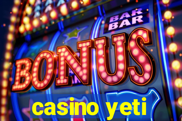 casino yeti