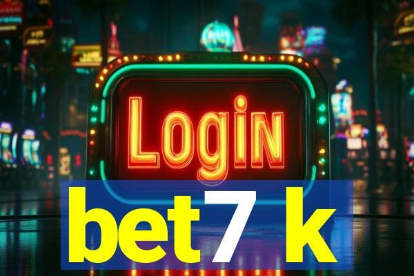 bet7 k