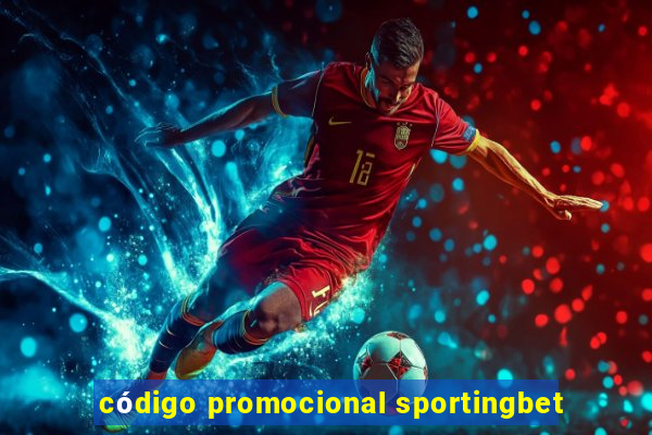 código promocional sportingbet