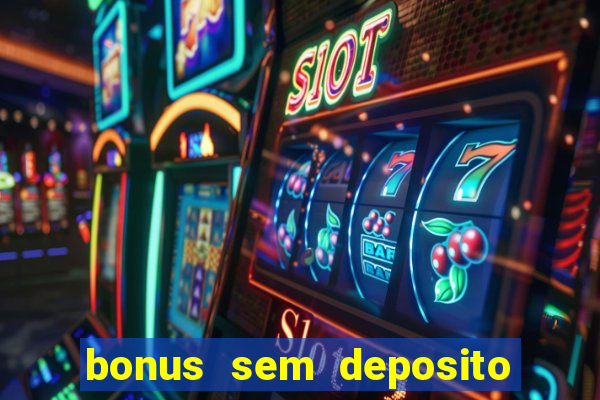 bonus sem deposito casino guru