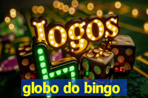 globo do bingo