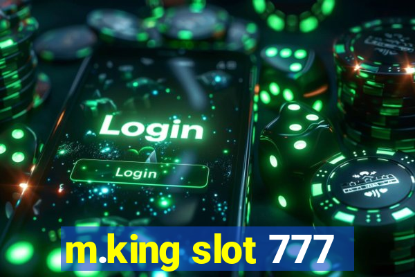 m.king slot 777