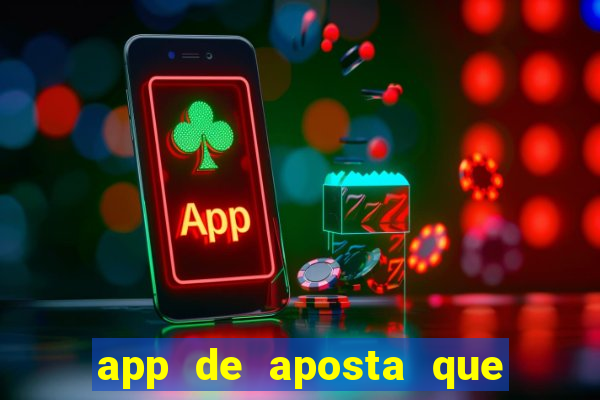 app de aposta que paga por cadastro