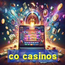 co casinos