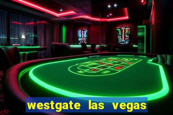 westgate las vegas resort casino