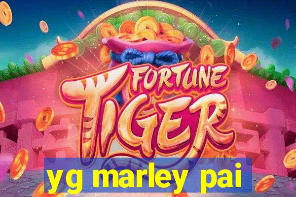 yg marley pai