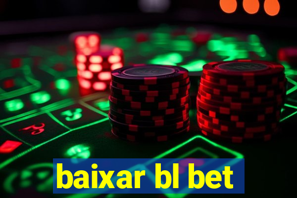 baixar bl bet