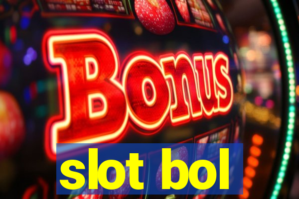 slot bol