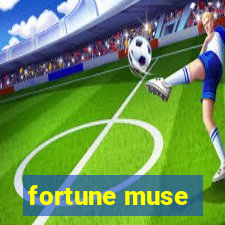 fortune muse