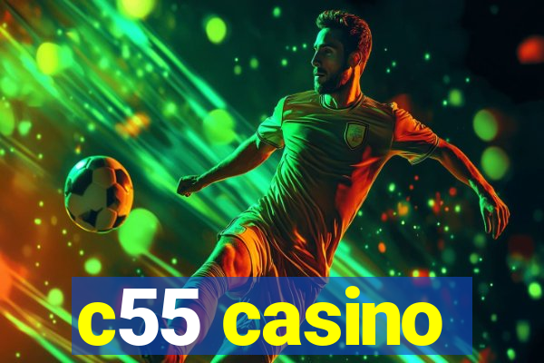 c55 casino