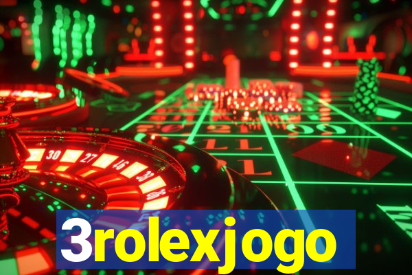 3rolexjogo