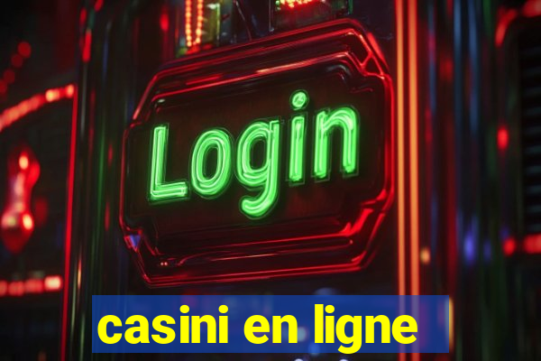 casini en ligne