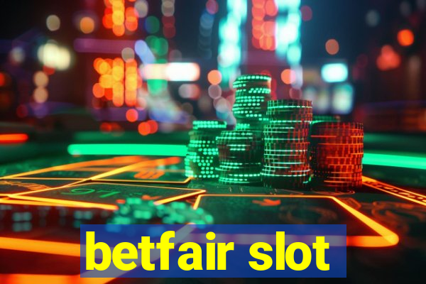 betfair slot