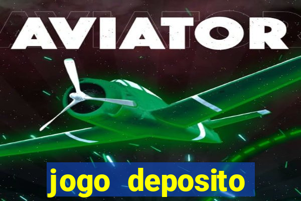 jogo deposito minimo 5 reais